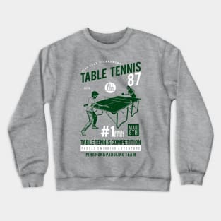 Table Tennis Competition Crewneck Sweatshirt